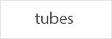 tubes